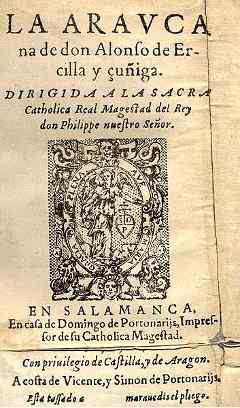 Portada del poema épico La Araucana de Alonso de Ercilla. Vicente y Simón de Portonariis, 1574